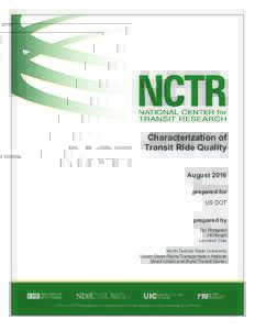 Characterization of Transit Ride Quality August 2016 prepared for US DOT prepared by