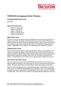 Thesycon ® Software Solutions GmbH & Co. KG  VHPD1394 Development Kit for Windows Licensing Model and Price List March 2014