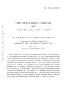 arXiv:1307.5997v2 [hep-th] 20 Nov[removed]SISSA[removed]MATE-FISI Vortex partition functions, wall crossing and
