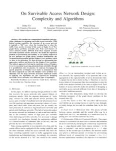 On Survivable Access Network Design: Complexity and Algorithms Dahai Xu Elliot Anshelevich