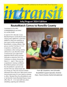 July/August 2014 Edition  RouteMatch Comes to Renville County Contributed by RACHEL SCHNEIDERMAN and edited by LAURA EASH
