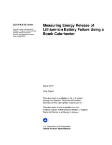 Measuring Energy Release of Lithium Ion Battery Failure Using a Bomb Calorimeter