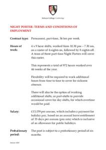 NIGHT PORTER: TERMS AND CONDITIONS OF EMPLOYMENT Contract type: Permanent, part-time, 36 hrs per week.