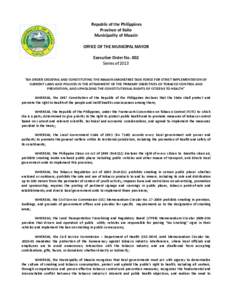 Republic of the Philippines Province of Iloilo Municipality of Maasin OFFICE OF THE MUNICIPAL MAYOR Executive Order No. 002 Series of 2013