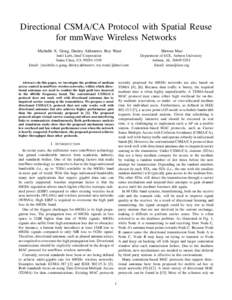 Directional CSMA/CA Protocol with Spatial Reuse for mmWave Wireless Networks Michelle X. Gong, Dmitry Akhmetov, Roy Want Shiwen Mao