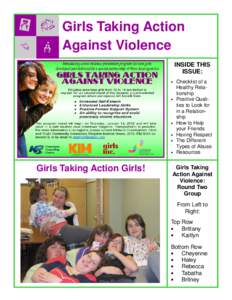 Girls Taking Action Against Violence INSIDE THIS ISSUE: •