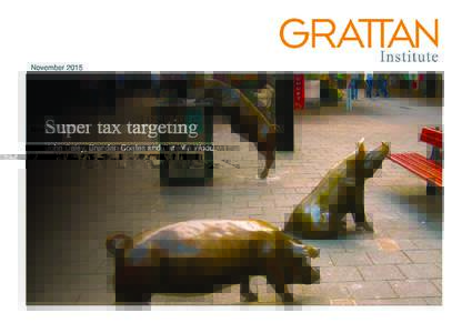 NovemberSuper tax targeting John Daley, Brendan Coates and Danielle Wood  Super tax targeting