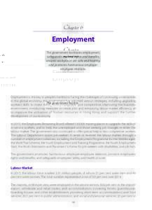 Chapter 6  Employment The government facilitates employment, safeguards workers’ rights and benefits, ensures workplaces are safe and healthy,