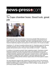 OPINION  To Cape chamber boss: Good luck, great job 12:09 a.m. EST February 10, 2015