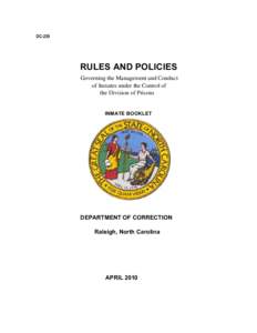 DC-239  RULES AND POLICIES Governing the Management and Conduct of Inmates under the Control of the Division of Prisons