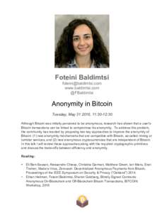 Foteini Baldimtsi  www.baldimtsi.com @FBaldimtsi  Anonymity in Bitcoin