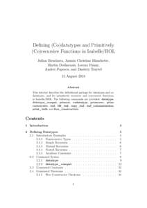 Defining (Co)datatypes and Primitively (Co)recursive Functions in Isabelle/HOL Julian Biendarra, Jasmin Christian Blanchette, Martin Desharnais, Lorenz Panny, Andrei Popescu, and Dmitriy Traytel 15 August 2018