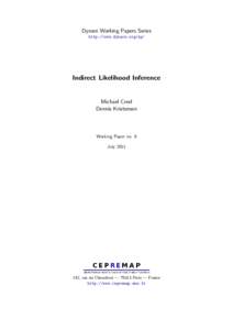 Dynare Working Papers Series http://www.dynare.org/wp/ Indirect Likelihood Inference  Michael Creel