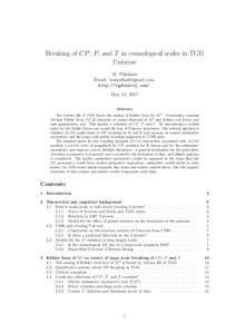 Breaking of CP , P , and T in cosmological scales in TGD Universe M. Pitk¨anen Email: . http://tgdtheory.com/. May 14, 2017