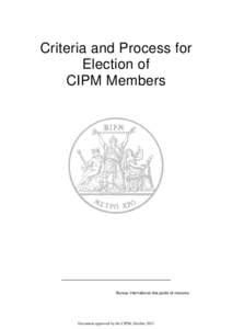 Criteria and Process for Election of CIPM Members