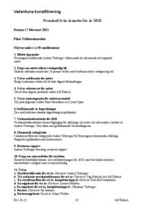 Vallentuna konstförening Protokoll från årsmöte för år 2010 Datum 17 februari 2011