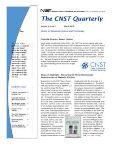The CNST Quarterly Volume 2, Issue 1 MarchCenter for Nanoscale Science and Technology