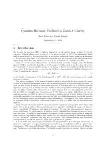 Quantum Harmonic Oscillator as Zariski Geometry Boris Zilber and Vinesh Solanki September 24, 2009 1