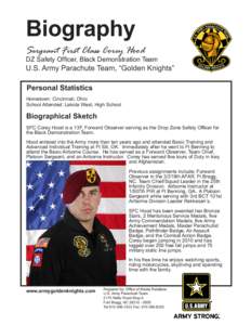Biography Sergeant First Class Corey Hood DZ Safety Officer, Black Demonstration Team  U.S. Army Parachute Team, “Golden Knights”