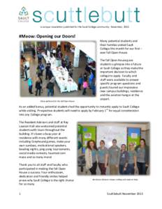 a campus newsletter published for the Sault College community ∙ November, 2013  #Meow: Opening our Doors! Many potential students and their families visited Sault College this month for our first –