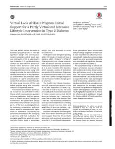 Diabetes Care Volume 37, Auguste169 Virtual Look AHEAD Program: Initial Support for a Partly Virtualized Intensive