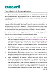 Practice Guideline 8 – Conducting Research 1. Research is essential to the successful promotion and protection of sexual and relationship  health and wellbeing and to the development of sexual and relationship therapy.