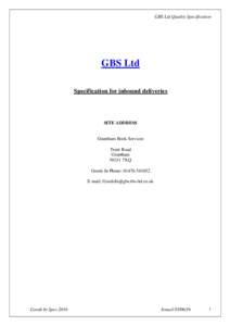 GBS Ltd Quality Specification  GBS Ltd Specification for inbound deliveries  SITE ADDRESS