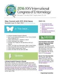 Stay Current with ICE 2016 News   Newsletter Issue #9, March 2016 | ice2016orlando.org       In This Issue…
