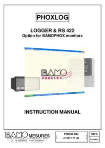 PHOXLOG LOGGER & RS 422 Option for BAMOPHOX monitors INSTRUCTION MANUAL