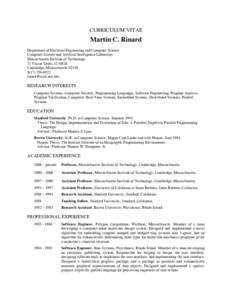 CURRICULUM VITAE  Martin C. Rinard Department of Electrical Engineering and Computer Science Computer Science and Artificial Intelligence Laboratory Massachusetts Institute of Technology