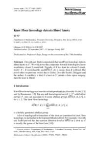 Invent. math. 170, 577–[removed]DOI: [removed]s00222[removed]Knot Floer homology detects fibred knots Yi Ni Department of Mathematics, Princeton University, Princeton, New Jersey 08544, USA