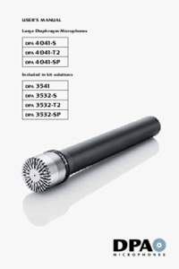 User’s Manual Large Diaphragm Microphones DPA 4041-S