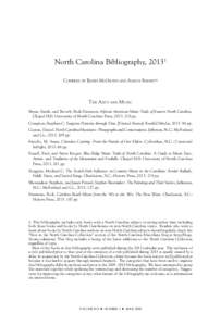 North Carolina Bibliography, 20131 Compiled by Eileen McGrath and Alison Barnett The Arts and Music Bryan, Sarah, and Beverly Bush Patterson. African American Music Trails of Eastern North Carolina. Chapel Hill: Universi