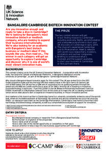 BANGALORE-CAMBRIDGE BIOTECH INNOVATION CONTEST Are you innovative enough and ready to take a dive in Cambridge? We’re looking for Bangalore’s most innovative biotech or medtech company, who are looking to expand