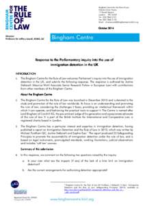 Bingham Centre for the Rule of Law Charles Clore House 17 Russell Square London WC1B 5JP Tel: Fax: 