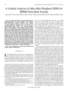 3850  IEEE TRANSACTIONS ON SIGNAL PROCESSING, VOL. 59, NO. 8, AUGUST 2011 A Unified Analysis of Max-Min Weighted SINR for MIMO Downlink System