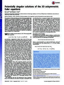 Potentially singular solutions of the 3D axisymmetric Euler equations Guo Luoa,b and Thomas Y. Houa,1 a Applied and Computational Mathematics, California Institute of Technology, Pasadena, CA 91125; and bDepartment of Ma