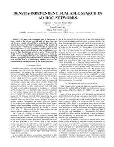 DENSITY-INDEPENDENT, SCALABLE SEARCH IN AD HOC NETWORKS Zygmunt J. Haas and Rimon Barr Wireless Networks Laboratory Cornell University Ithaca, NY 14850, U.S.A