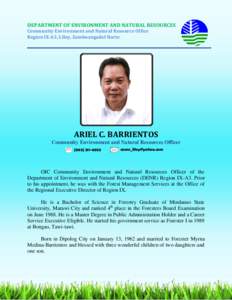 DEPARTMENT OF ENVIRONMENT AND NATURAL RESOURCES Community Environment and Natural Resource Office Region IX-A3, Liloy, Zamboangadel Norte ARIEL C. BARRIENTOS Community Environment and Natural Resources Officer