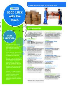 tips for reducing waste during your move  Good luck with the move. household goods
