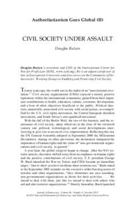 Authoritarianism Goes Global (II)  Civil Society Under Assault Douglas Rutzen  Douglas Rutzen is president and CEO of the International Center for