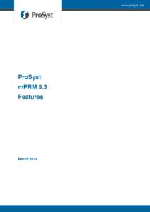 ProSyst mPRM 5.3 Features March 2014