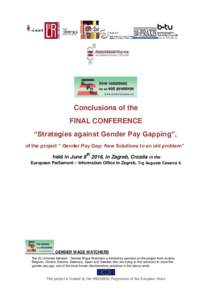 Conclusions of the FINAL CONFERENCE “Strategies against Gender Pay Gapping”, of the project “ Gender Pay Gap: New Solutions to an old problem” held in June 8