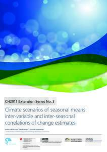 1  CH2011 Extension Series No. 3 Climate scenarios of seasonal means: inter-variable and inter-seasonal