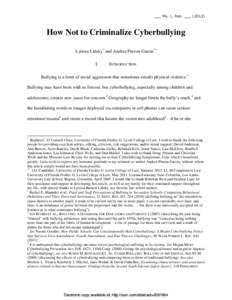 ___ Mo. L. Rev. ___How Not to Criminalize Cyberbullying Lyrissa Lidsky* and Andrea Pinzon Garcia** I.