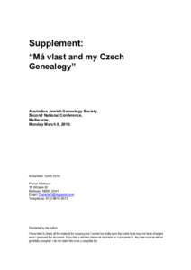 Supplement: “Má vlast and my Czech Genealogy” Australian Jewish Genealogy Society, Second National Conference,