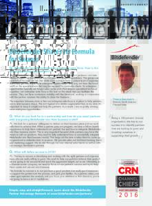 ADVERTISEMENT  Channel Chief View Bitdefender Shares Its Formula for Success Q. Bitdefender recently instituted an enterprise sales force. How is the