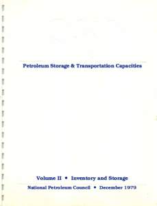 Petroleum Storage & Transportation Capacities  Volume II •