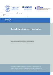 March 2016 Position Paper Consulting with energy scenarios  Requirements for scientific policy advice