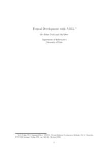 Formal Development with ABEL  ∗ Ole-Johan Dahl and Olaf Owe Department of Informatics